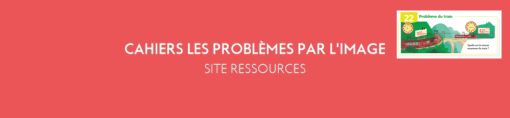 Site ressources LES PROBLÈMES PAR L'IMAGE